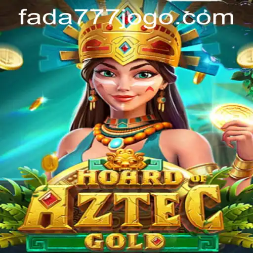HoardofAztecgold: Exploring the Fascinating World of Ancient Riches through Fada777 PH Login