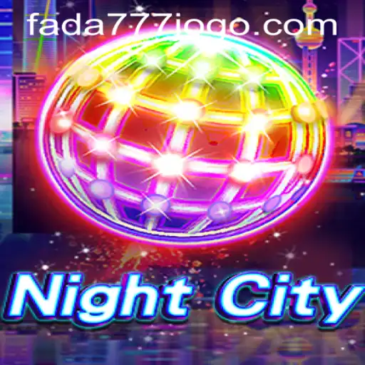 Explore the Mysteries of NightCity and the Intrigue of Fada777 PH Login